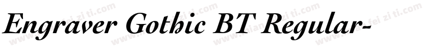 Engraver Gothic BT Regular字体转换